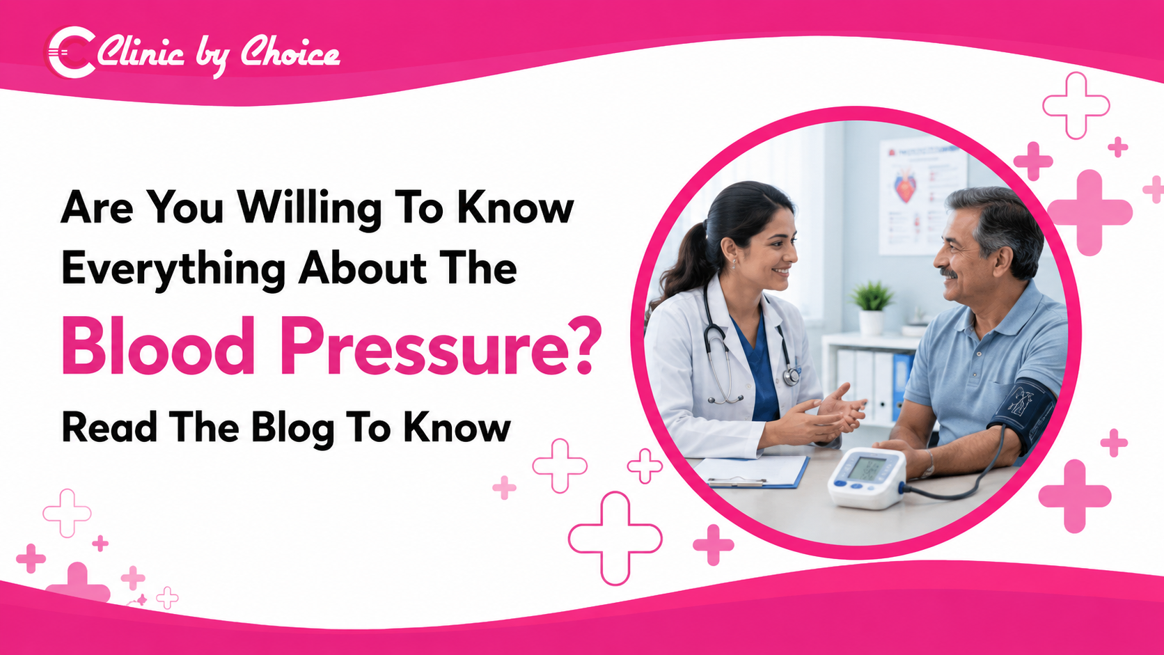 Are You Willing To Know Everything About The Blood Pressure? Read The Blog To Know