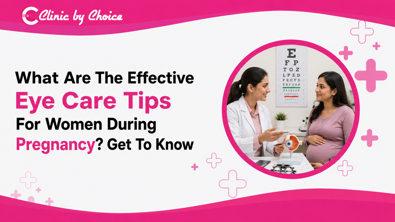 What Are The Effective Eye Care Tips For Women During Pregnancy? Get To Know