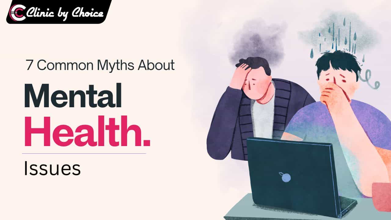 7 Common Myths About Mental Health Issues