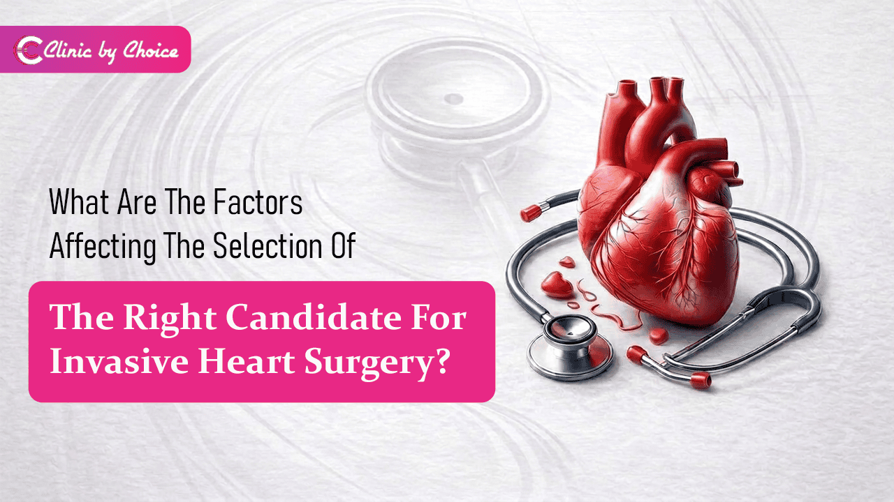 What Are The Factors Affecting The Selection Of The Right Candidate For Minimal Invasive Heart Surgery?